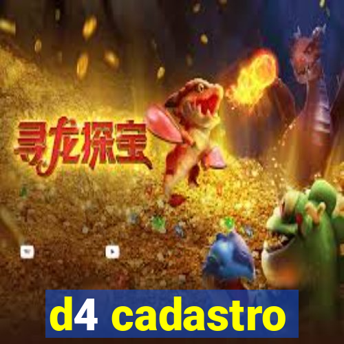 d4 cadastro