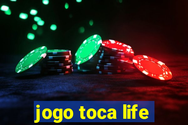 jogo toca life