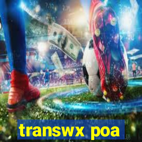 transwx poa