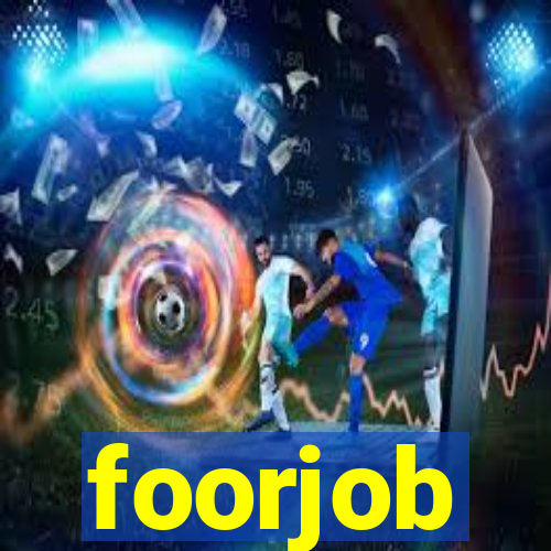 foorjob