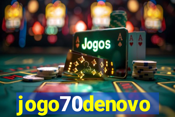 jogo70denovo