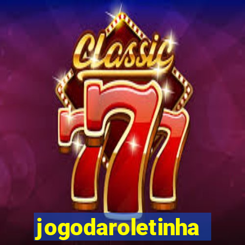 jogodaroletinha