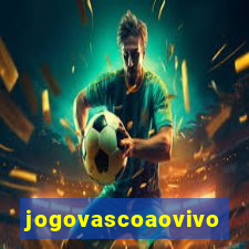 jogovascoaovivo