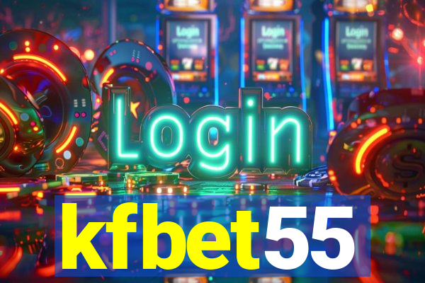 kfbet55