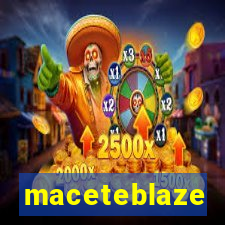 maceteblaze