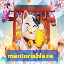 mentoriablaze