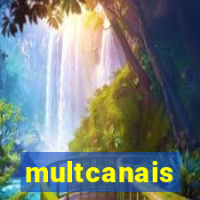 multcanais