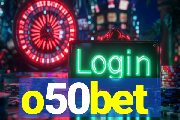 o50bet