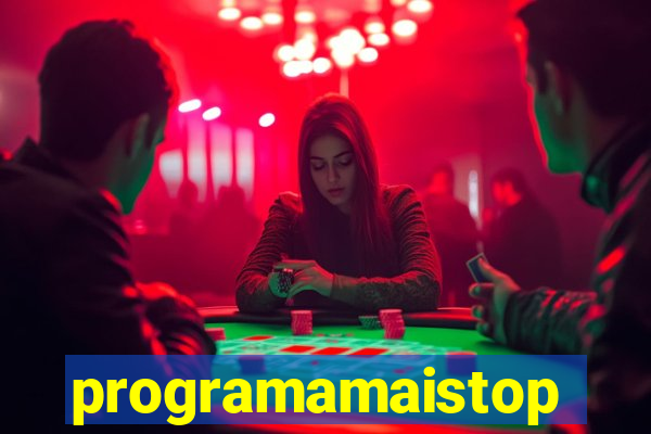 programamaistop