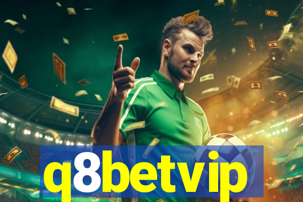 q8betvip