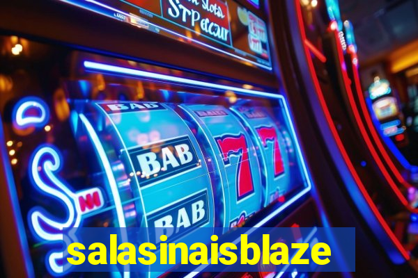 salasinaisblaze