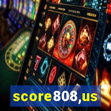 score808,us