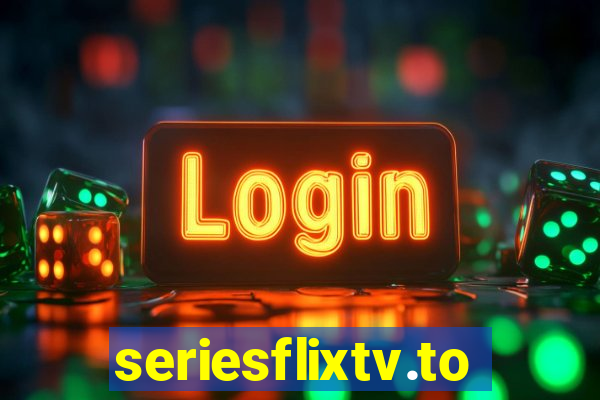 seriesflixtv.to