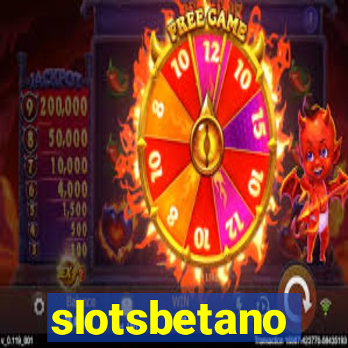 slotsbetano