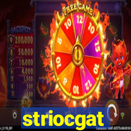 striocgat