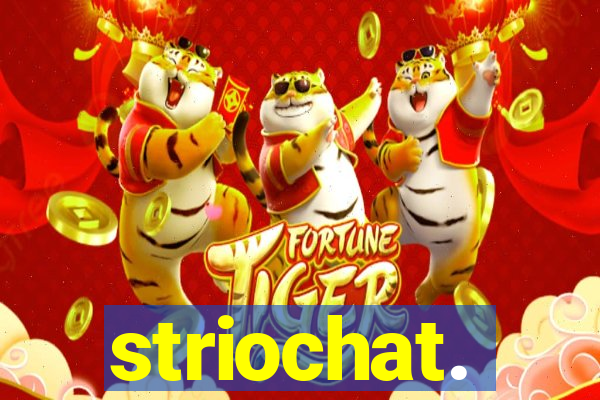 striochat.