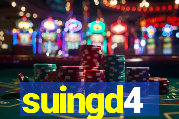 suingd4