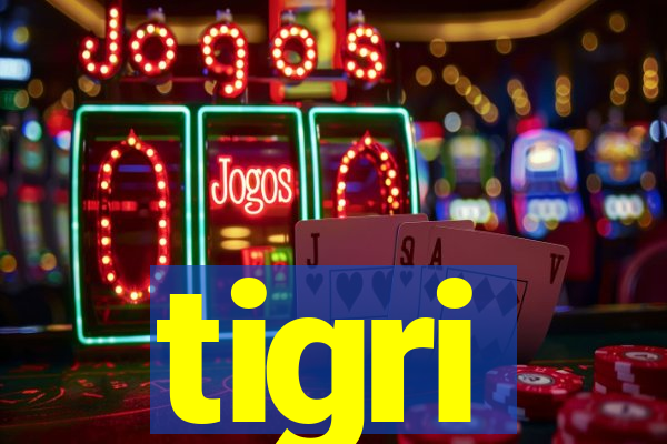 tigri