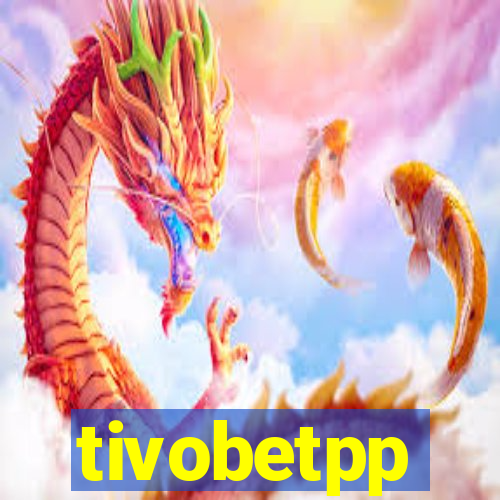 tivobetpp