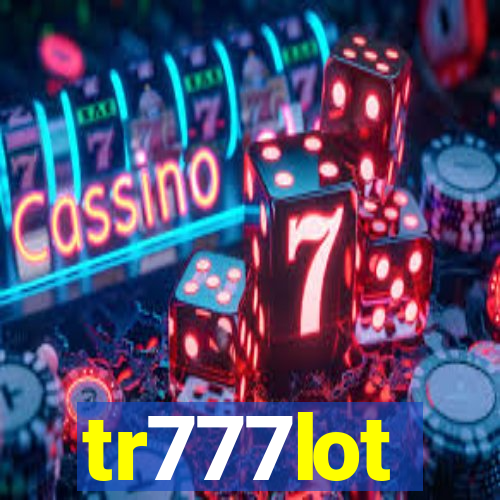 tr777lot