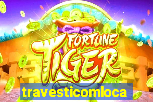 travesticomlocal