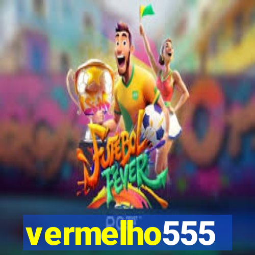 vermelho555