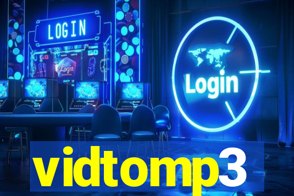 vidtomp3