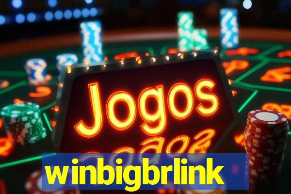 winbigbrlink