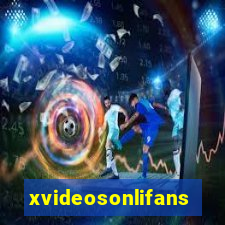 xvideosonlifans