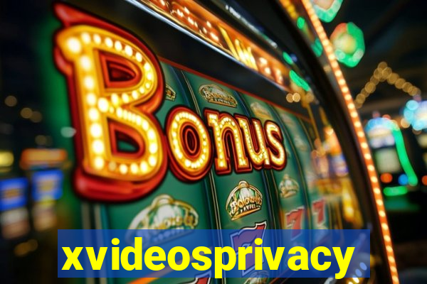 xvideosprivacy